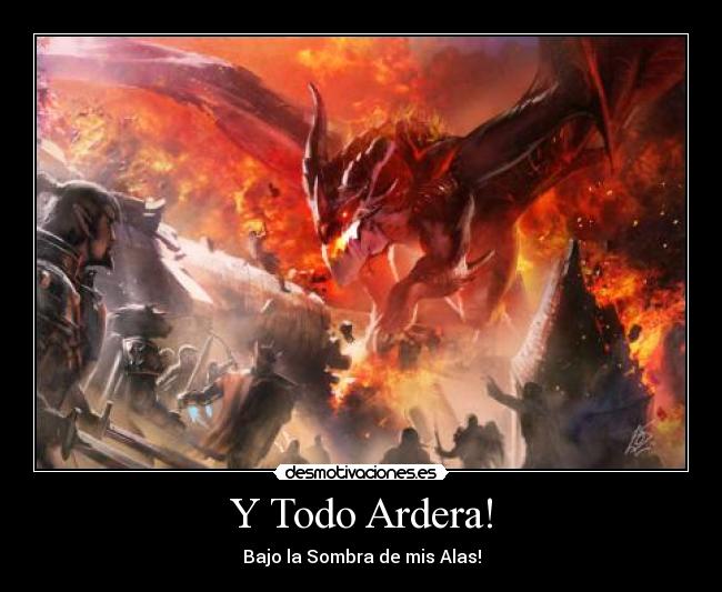 carteles ardera todo sombra alas desmotivaciones