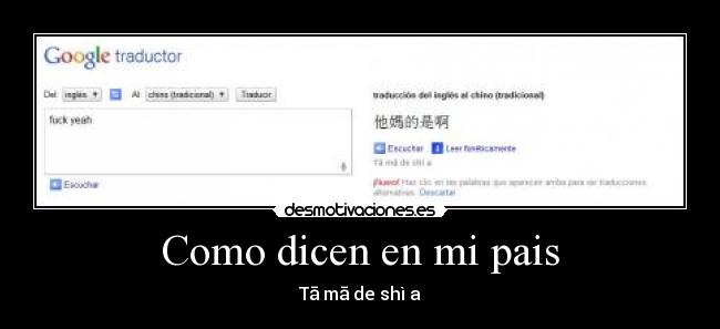 Como dicen en mi pais - Tā mā de shì a