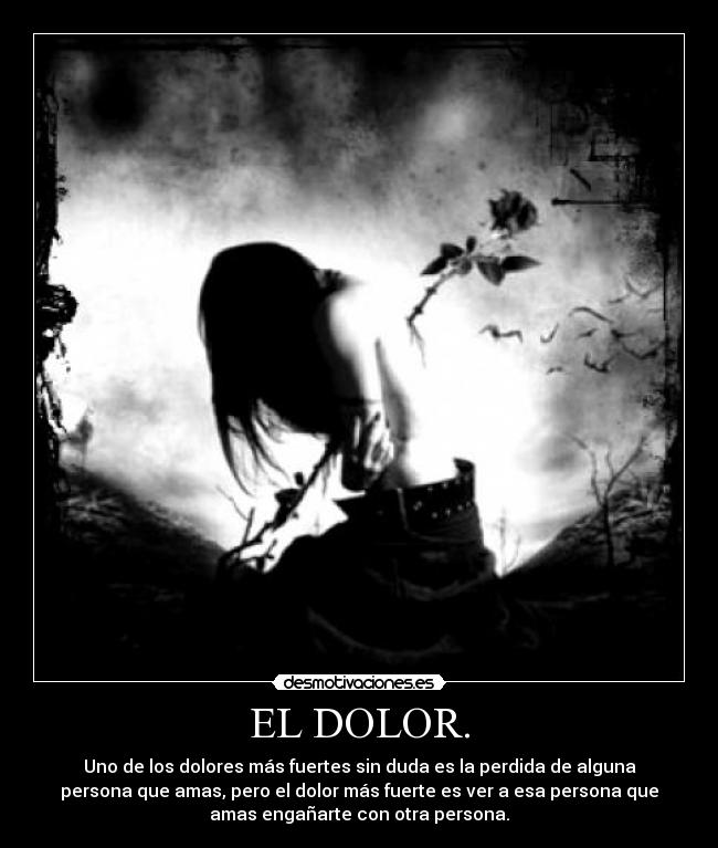 EL DOLOR. -