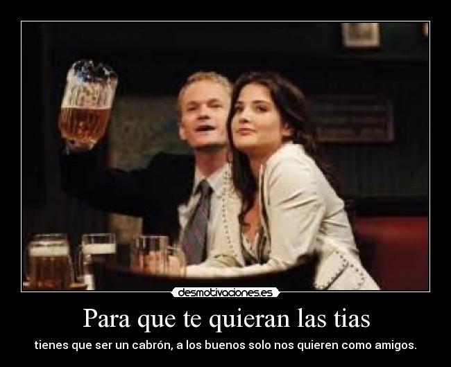 Para que te quieran las tias -
