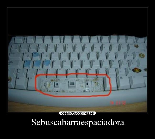 carteles barra espaciadora desmotivaciones