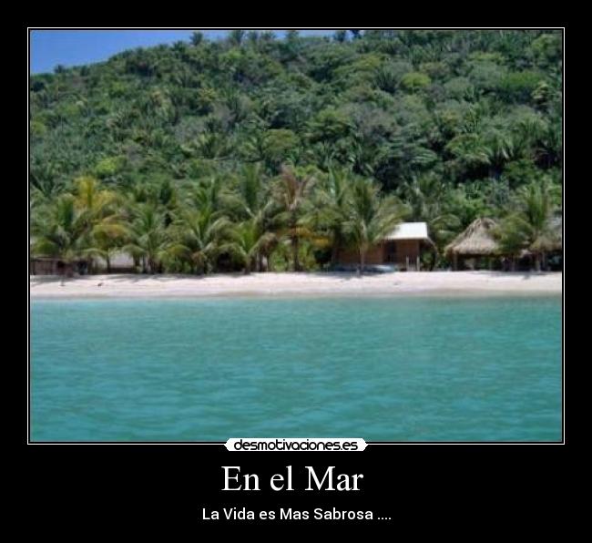 En el Mar - La Vida es Mas Sabrosa ....