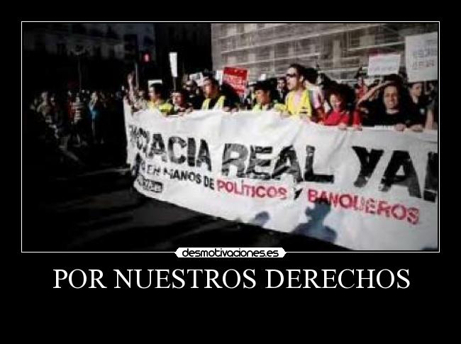 POR NUESTROS DERECHOS -
