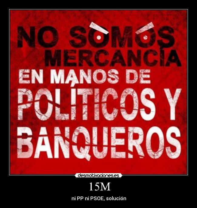15M - ni PP ni PSOE, solución