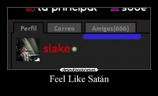 Feel Like Satán - 