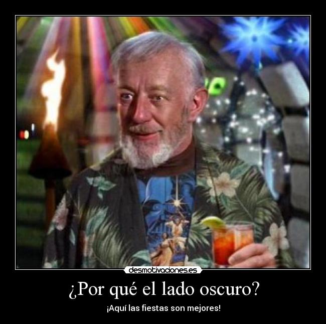 ¿Por qué el lado oscuro? - 