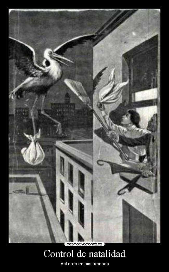 Control de natalidad - Así eran en mis tiempos