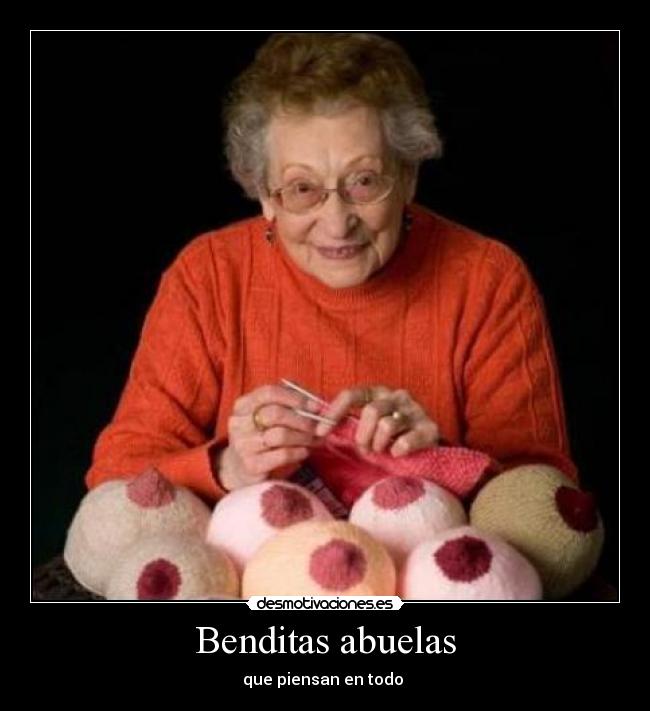 Benditas abuelas - que piensan en todo 