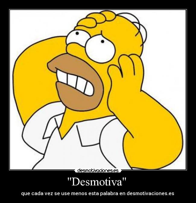 Desmotiva  - 