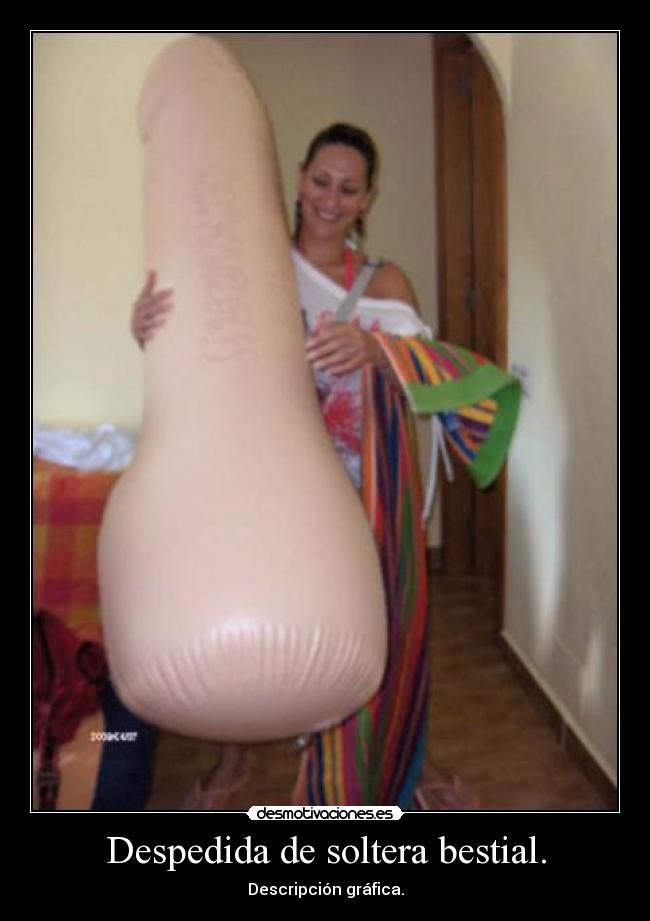 Despedida de soltera bestial. - Descripción gráfica.