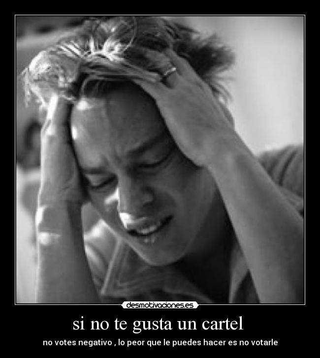 si no te gusta un cartel -