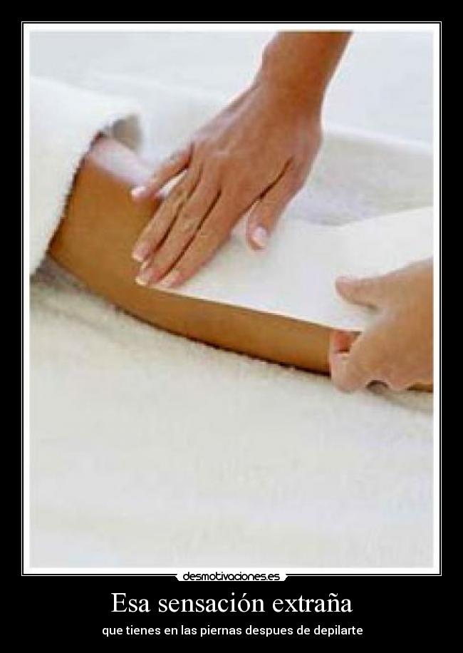 Esa sensación extraña -