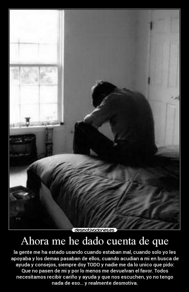 Ahora me he dado cuenta de que - 