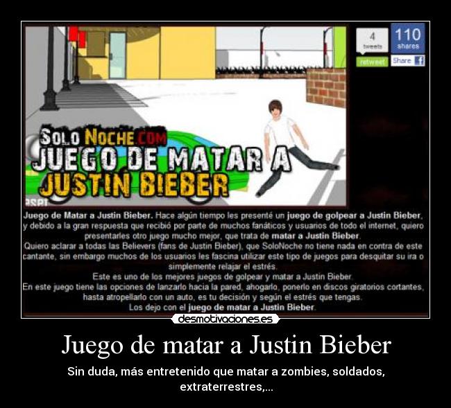 Juego de matar a Justin Bieber - Sin duda, más entretenido que matar a zombies, soldados, extraterrestres,...