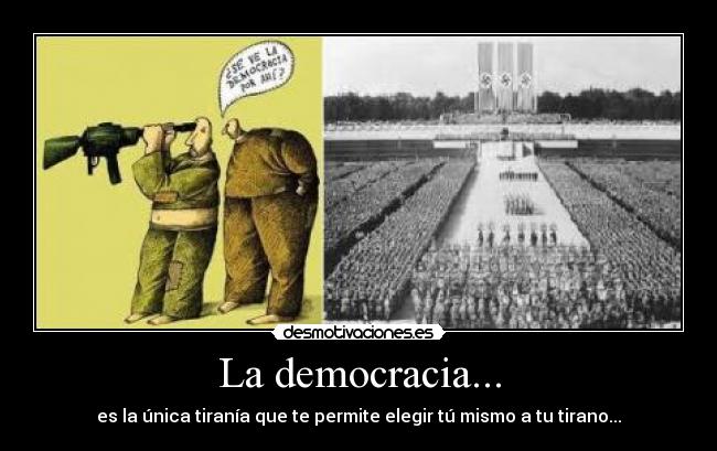 carteles tirano hitler tirania zapatero elecciones politicos corruptos corrupcion desmotivaciones