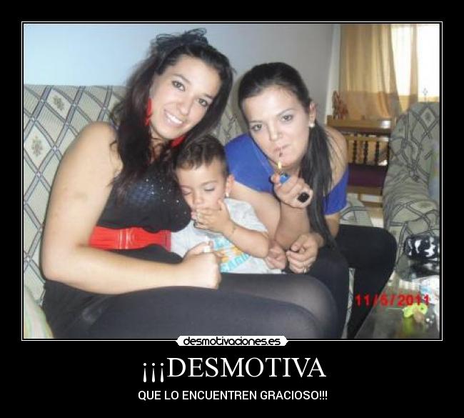 ¡¡¡DESMOTIVA - 