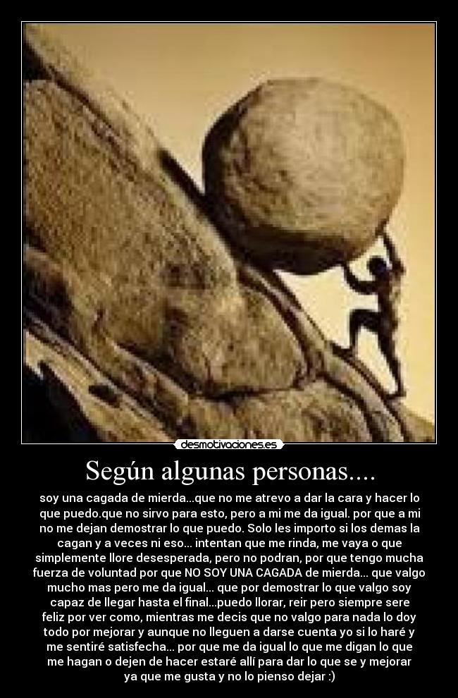 Según algunas personas.... -