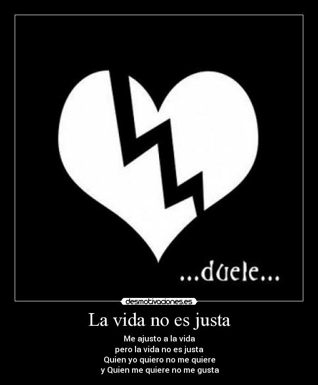 Imagenes De La Vida No Es Justa | la vida no es justa desmotivaciones Imagenes De La Vida No Es Justa | la vida no es justa desmotivaciones
