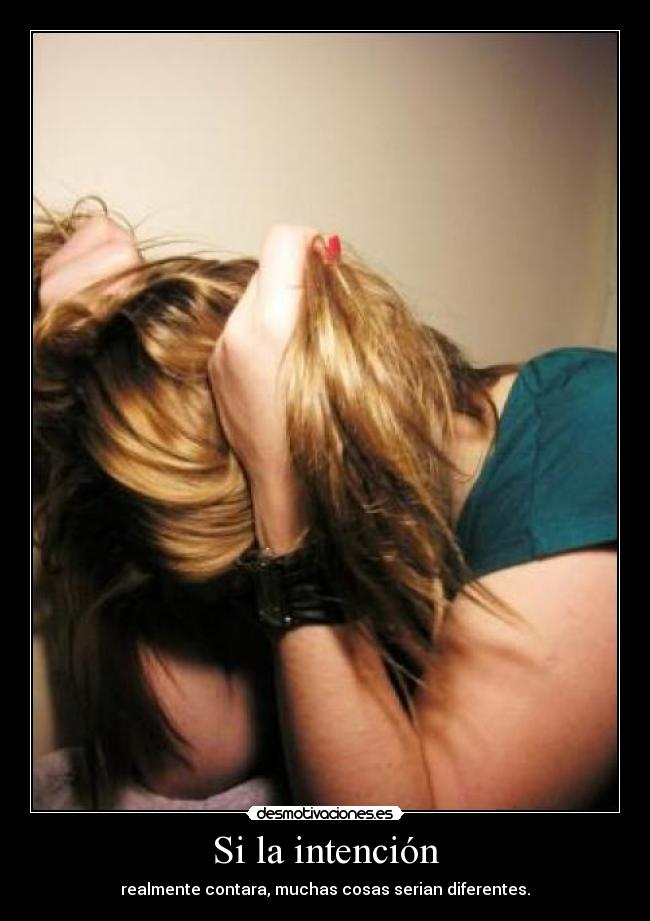 Si la intención - 