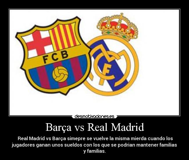 Barça vs Real Madrid -