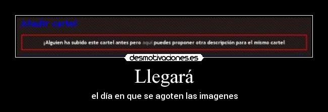 Llegará -