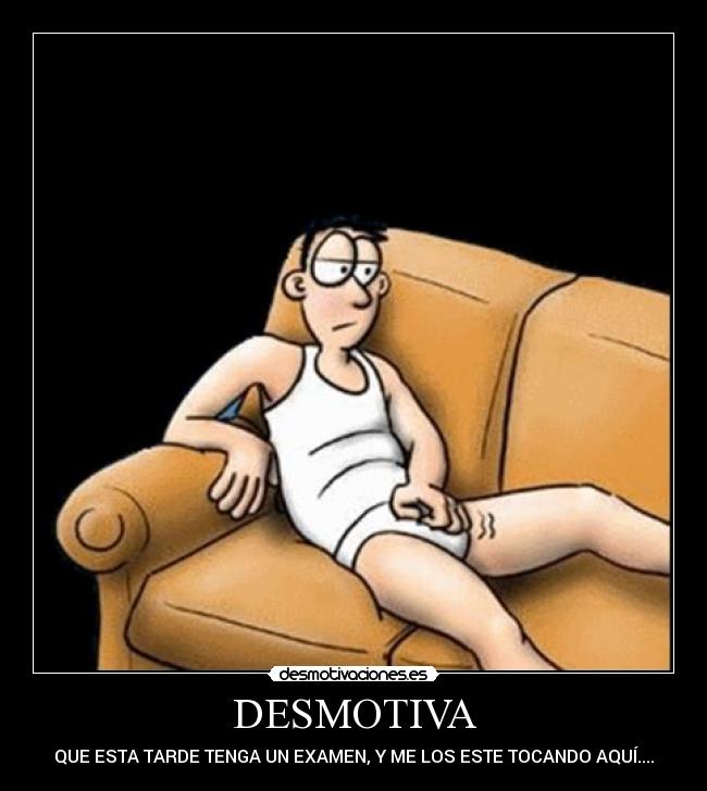 DESMOTIVA -