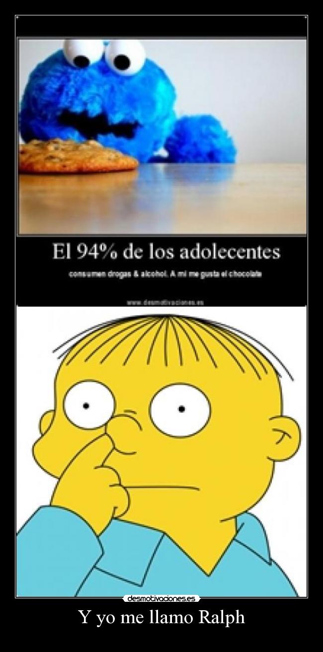 Y yo me llamo Ralph -