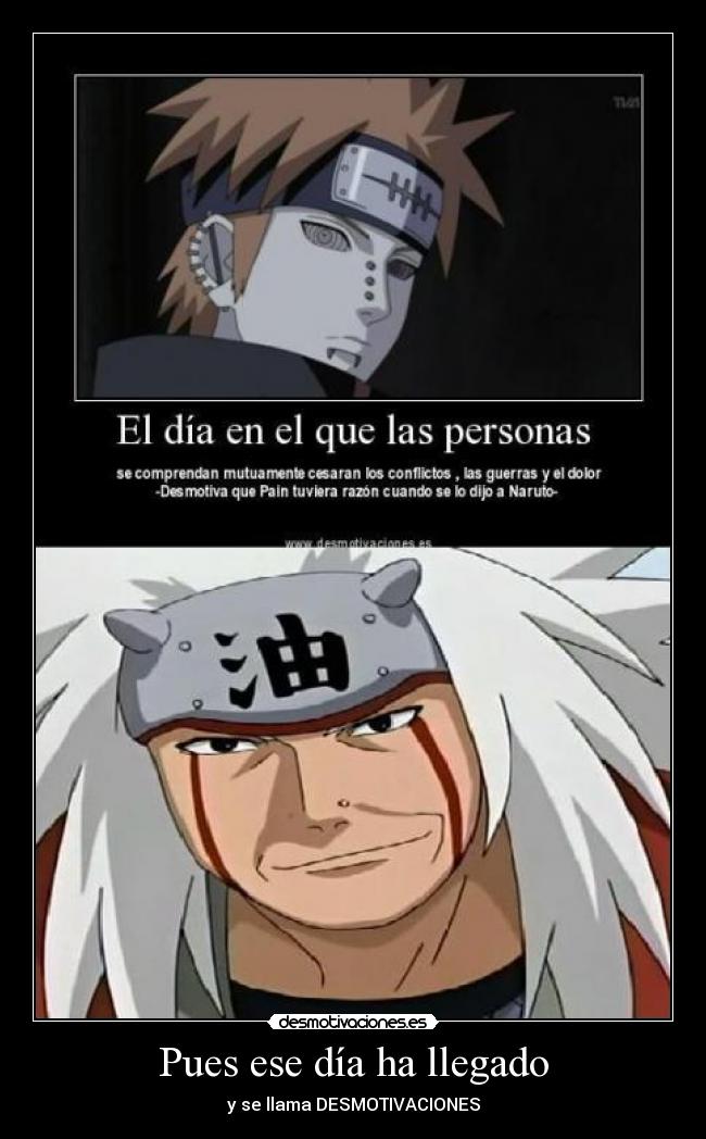 carteles jiraya pain desmotivaciones