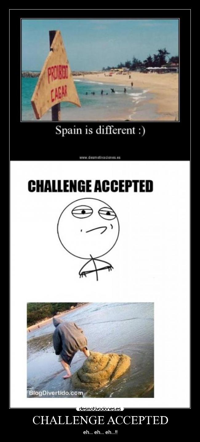 carteles challenge accepted desmotivaciones