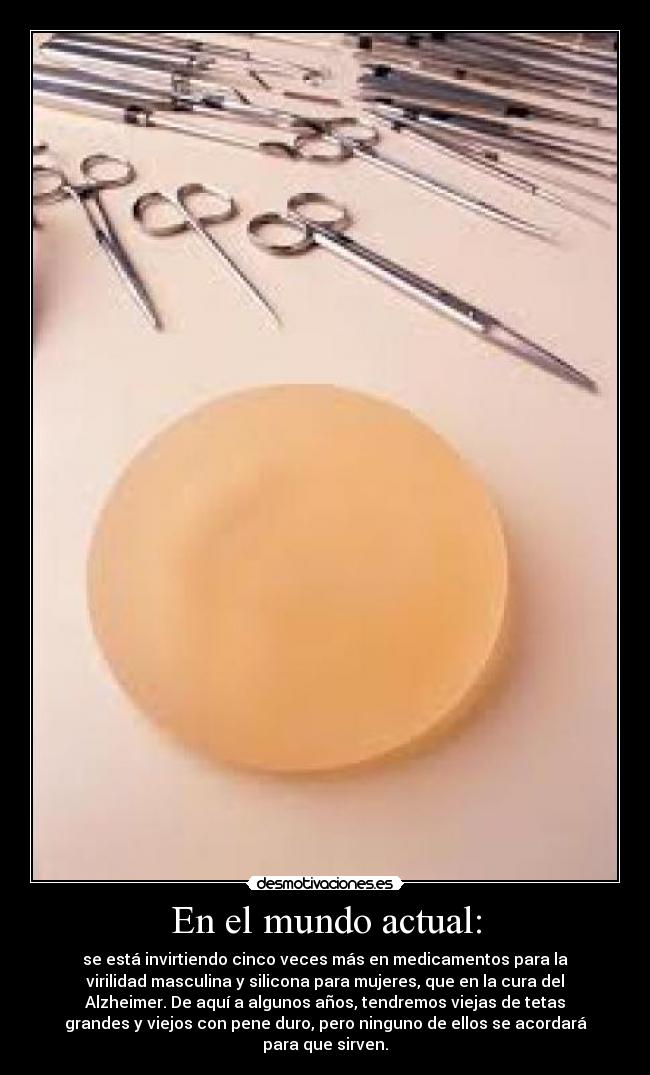 En el mundo actual: -