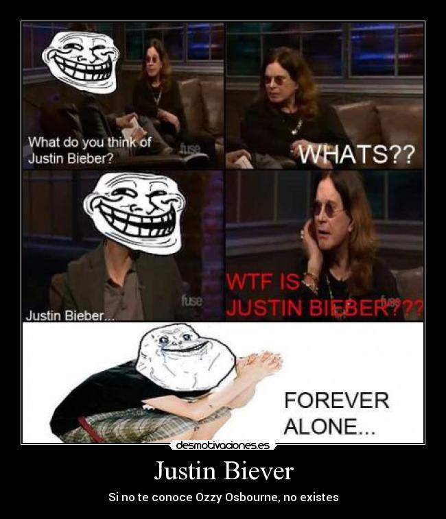 Justin Biever - Si no te conoce Ozzy Osbourne, no existes