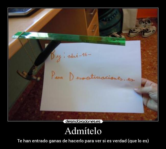 Admítelo -