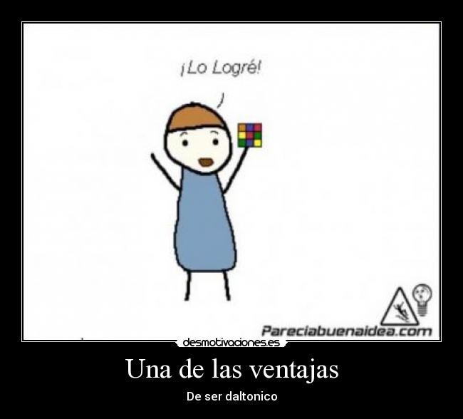 Una de las ventajas -