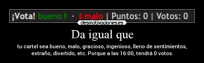 carteles igual que desmotivaciones