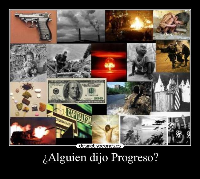¿Alguien dijo Progreso? -