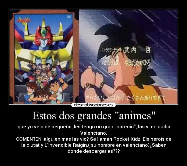 Estos dos grandes animes -
