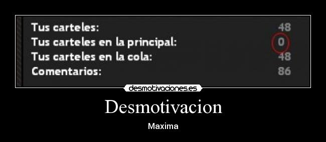 Desmotivacion - Maxima