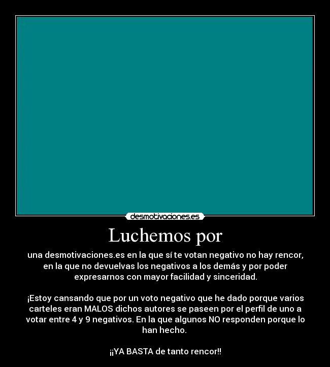 carteles luchemos por desmotivaciones