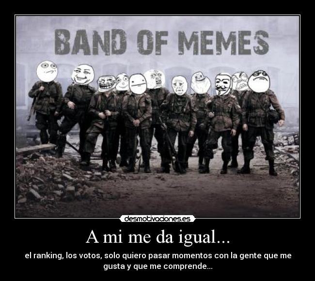 A mi me da igual... -