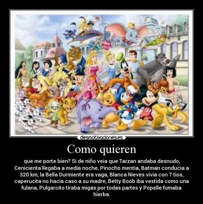Como quieren - 