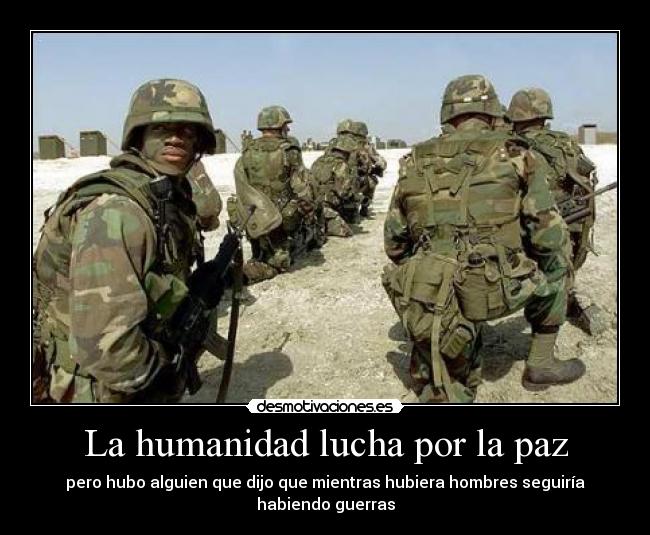 La humanidad lucha por la paz - 