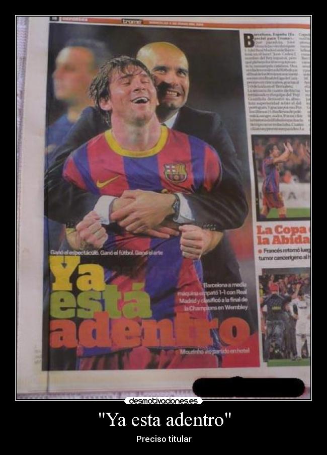 Ya esta adentro - Preciso titular