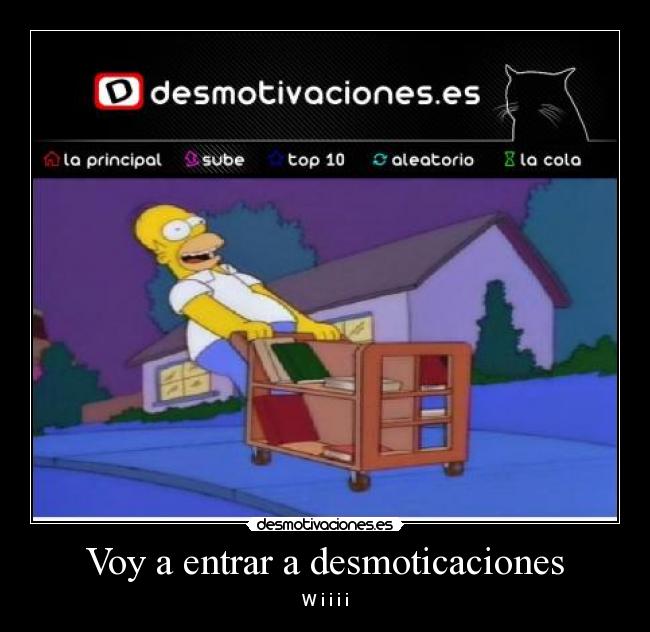 Voy a entrar a desmoticaciones - W i i i i