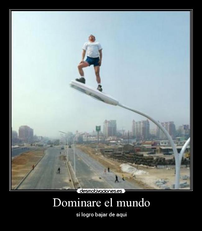 Dominare el mundo -