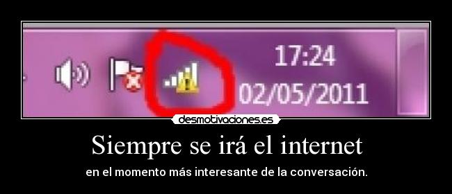 Siempre se irá el internet - 