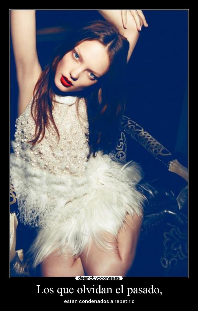 Los que olvidan el pasado, - 