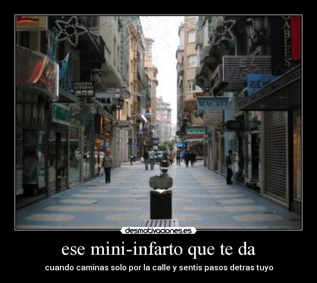 ese mini-infarto que te da - 