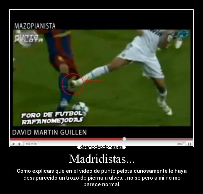 Madridistas... -