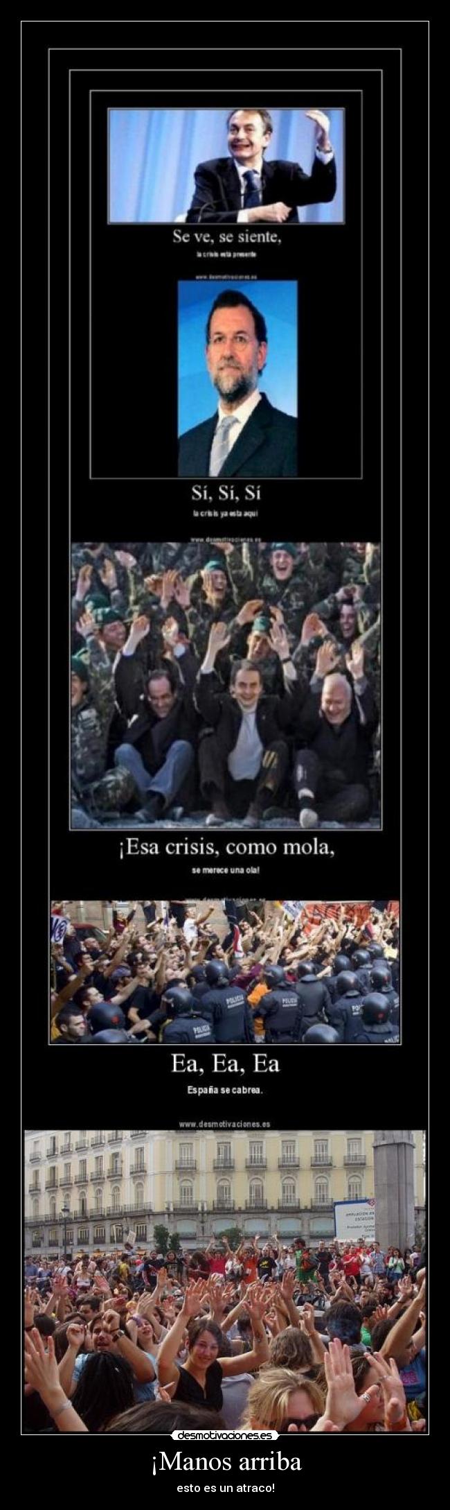 ¡Manos arriba - esto es un atraco!