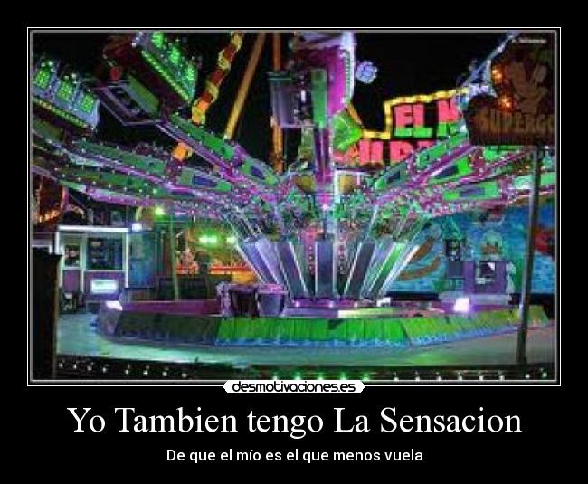 Yo Tambien tengo La Sensacion - 